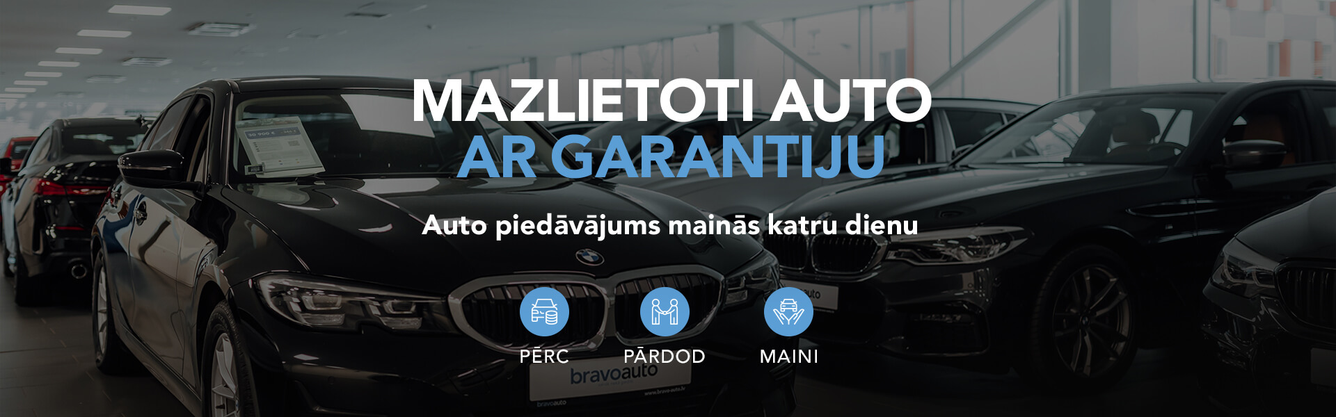 Bravoauto mazlietoti auto ar garantiju