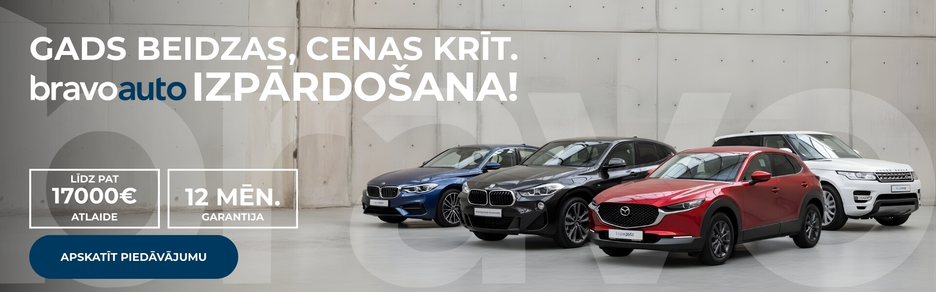 Gads beidzas, cenas krīt. bravo-auto IZPĀRDOŠANA!